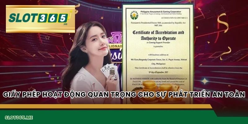 GIẤY PHÉP HOẠT ĐỘNG quan trọng cho sự phát triển an toàn