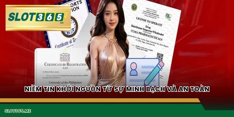 Niềm tin khởi nguồn từ sự minh bạch và an toàn